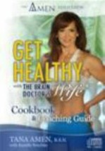 Get Healthy with the Brain Doctor&#39;s Wife : Cooking and Coaching Guide by... - $9.99