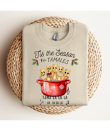 Tamale Season Sweatshirt  - $38.00+