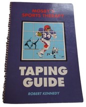 Mosby&#39;s Sports Therapy Taping Guide by Robert Kennedy (1995, Trade Paper... - £27.62 GBP