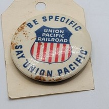 Vintage 1970&#39;s Be Specific Say Union Pacific Pinback Button  Railroad - ... - $8.90