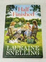 Half Finished: A Novel by Lauraine Snelling (English) Paperback Book New - £14.03 GBP