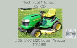 John Deere L105  L107 L120 Lawn Tractors Technical Manual TM2185 - £14.97 GBP+