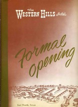 Western Hills Hotel Grand Opening Dinner Menu Fort Worth Texas October 7, 1951 - £279.97 GBP