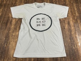 Olan Rogers “Be More” White T-Shirt - Men’s Small - £3.14 GBP