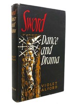 Violet Alford Sword Dance And Drama 1st Edition 1st Printing - $50.94