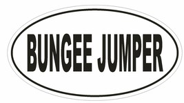 BUNGEE JUMPER Oval Bumper Sticker or Helmet Sticker D1868 Euro Oval - £1.11 GBP+