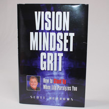 SIGNED Vision Mindset Grit By Scott Burrows Hardcover Book With Dust Jacket Good - $14.49