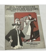 1919 &quot;ALL THE QUAKERS ARE SHOULDER SHAKERS&quot; NOVELTY SONG ART COVER SHEET... - $2.69