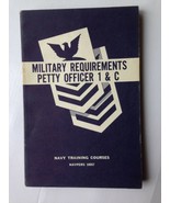 MILITARY REQUIREMENTS PETTY OFFICER 1 &amp; C 1958 U.S. NAVY Training Course... - $43.06