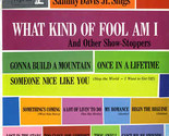 What Kind of Fool Am I [Vinyl] - $19.99