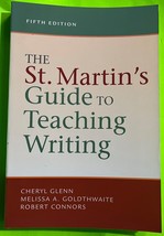 The St. Martin’s Guide to Teaching Writing: 5thEd by Cheryl Glenn (PB 2003) - £4.03 GBP