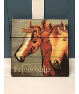 8” Wood Plaque FRIENDSHIP Equestrian HORSE Diane Whitehead Wall Art Artwork - £19.85 GBP