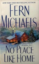 No Place Like Home by Fern Michaels / 2002 Contemporary Romance Paperback - £0.90 GBP