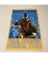 enlist now your country needs you poster war poster - $19.79