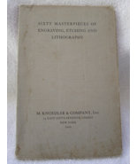 Sixty Masterpieces of Engraving, Etching and Lithography, Knoedler, 1929... - £15.29 GBP