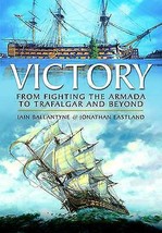 Victory: From Fighting the Armada to Trafalgar and Beyond.New Book. - £10.07 GBP