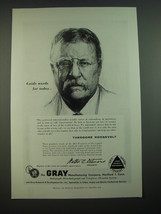 1956 Gray Manufacturing Company Advertisement - Theodore Roosevelt - £14.52 GBP