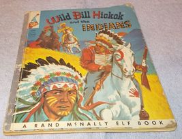 Vintage Rand McNally Elf Book Wild Bill Hickok and the Indians #570 1956 - £6.37 GBP