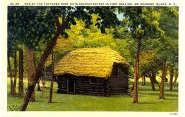 1940&#39;s Fort Raleigh Thatched Hut, on Roanoke Island, North Carolina - $6.00