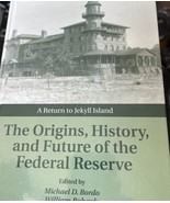 The Origins, Historia, And Future De Federal Reserve Un Retorno A Jekyll... - $101.40 CAD