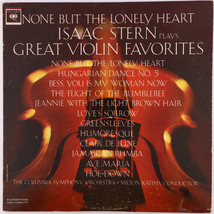 Isaac Stern Plays Great Violin Favorites - None But The Lonely Heart LP ... - $11.54