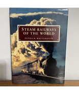 Steam Railways of the World By Patrick Whitehouse Hardcover - $6.85