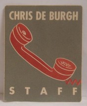 CHRIS DE BURGH - VINTAGE ORIGINAL CONCERT TOUR CLOTH BACKSTAGE PASS *LAS... - £8.20 GBP