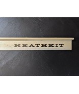 Heathkit Speaker Badge Name Plate Silver 22 &quot; x 2 &quot; - $51.13 CAD