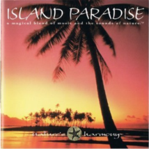 Island Paradise by Nature&#39;s Harmony Cd - £9.61 GBP