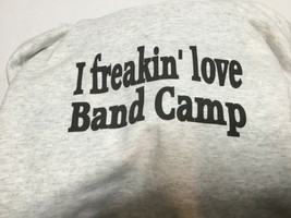 Band Camp Hoodie I Freakin’ love Band Camp Hanes small mens - $18.80