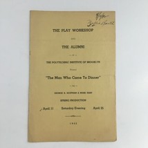 1942 The Play Workshop and The Alumni Present The Man Who Came To Dinner - £14.98 GBP