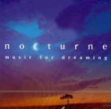 Various Composers : Nocturne - Music for Dreaming CD (1998) Pre-Owned - £11.94 GBP