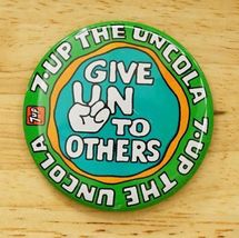 Vintage Metal Pinback Button 7UP Give UN To Others Soda Pop Uncola Adver... - $12.86