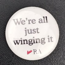 We’re Just Winging It Vintage Pin Button Pinback - £7.81 GBP