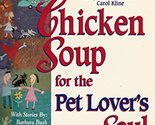 Chicken Soup for the Soul: 101 Stories to Open the Heart and Rekindle th... - $2.93