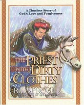 The Priest With Dirty Clothes A Timeless Story Of God&#39;s Love And Forgive... - £15.97 GBP