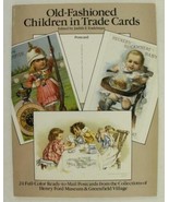 1989 OLD FASHIONED CHILDREN IN TRADE CARDS Henry Ford Collection Dover P... - £7.60 GBP