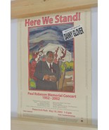 Here we Stand Paul Robeson Memorial Concert Poster 2002 Peace Arch Danny... - £15.19 GBP