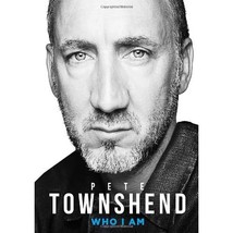 Pete Townshend: Who I Am Pete Townshend - $48.00