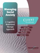 Managing Social Anxiety: A Cognitive-Behavioral Therapy Approach (Client... - £21.69 GBP