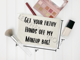 Sarcastic Funny Quote Makeup Bag - Hands off my Makeup Bag - £7.88 GBP