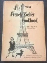 The French Kosher Cookbook Ruth &amp; Bob Grossman 1964 Paul Eriksson HCDJ - $15.00