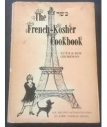 The French Kosher Cookbook Ruth &amp; Bob Grossman 1964 Paul Eriksson HCDJ - £11.97 GBP