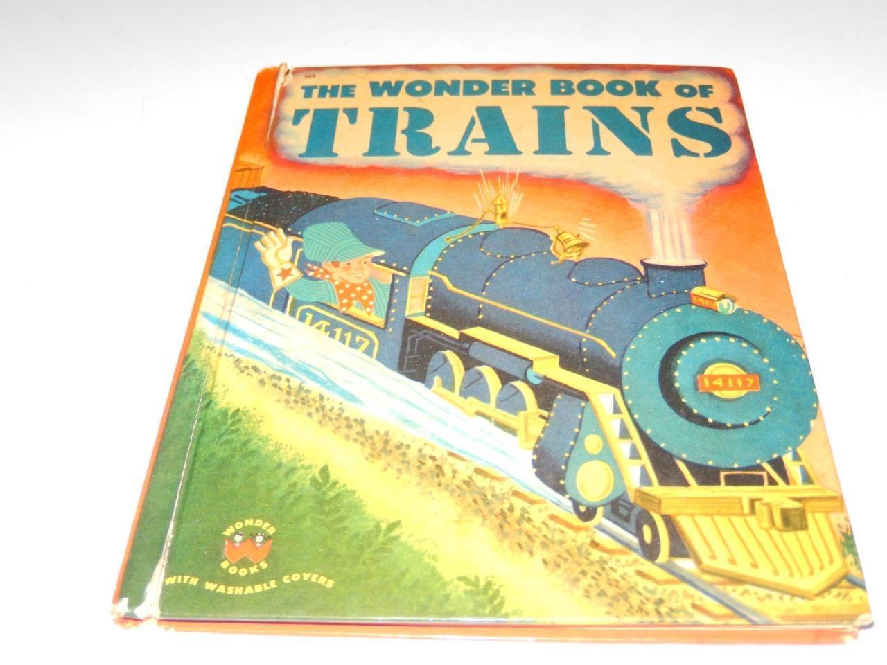 VINTAGE &#39;THE WONDER BOOK OF TRAINS&#39; 1952 -  BOOK- FAIR- W12 - $3.70