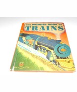 VINTAGE &#39;THE WONDER BOOK OF TRAINS&#39; 1952 -  BOOK- FAIR- W12 - $69.60 MXN