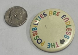 Vintage The Possibilities Are Endless Pin Button Saying Rainbow Swim Lis... - $14.84
