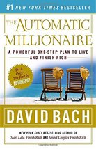 The Automatic Millionaire: A Powerful One-Step Plan to Live and Finish Rich Davi - £3.75 GBP