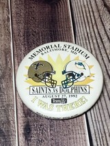 Vtg Pin Button Nfl Saints Dolphins I Was There 1992 Memorial Stadium Baltimore - £10.40 GBP