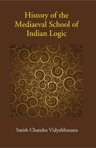 History of the Mediaeval School of Indian Logic [Hardcover] - £21.90 GBP