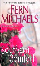 Southern Comfort by Fern Michaels / 2012 Romantic Suspense Paperback - £0.86 GBP